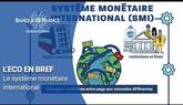 Le système monétaire international | Banque de France